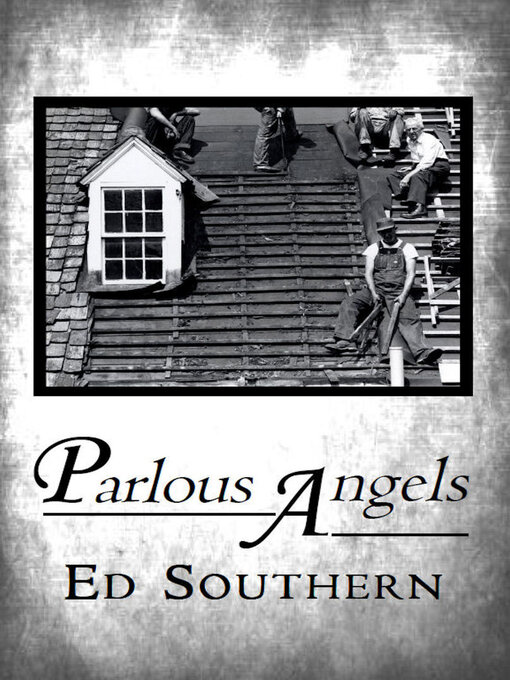 Title details for Parlous Angels by Ed Southern - Available